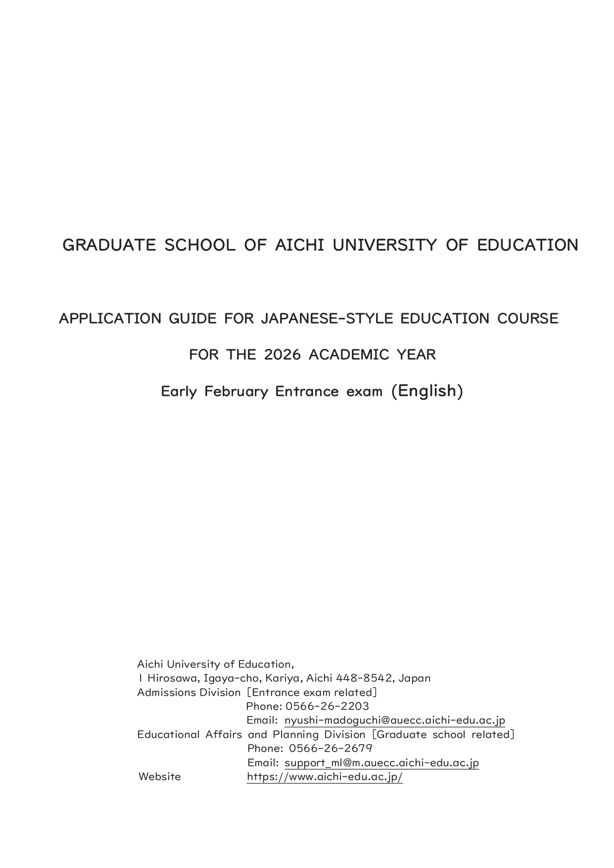 GRADUATE SCHOOL OF AICHI UNIVERSITY OF EDUCATION APPLICATION GUIDE FOR JAPANESE-STYLE EDUCATION COURSE FOR THE 2026 ACADEMIC YEAR